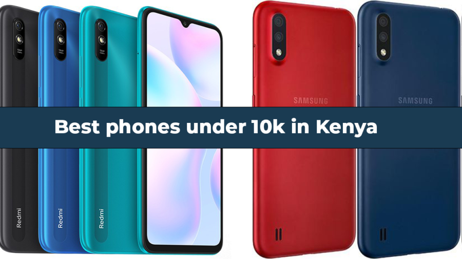 Best Phones under 10k in Kenya A Comprehensive Guide viraleflare