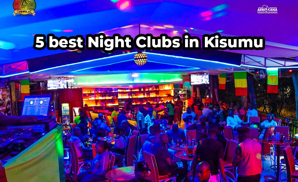 Best-night-clubs-in-Kisumu