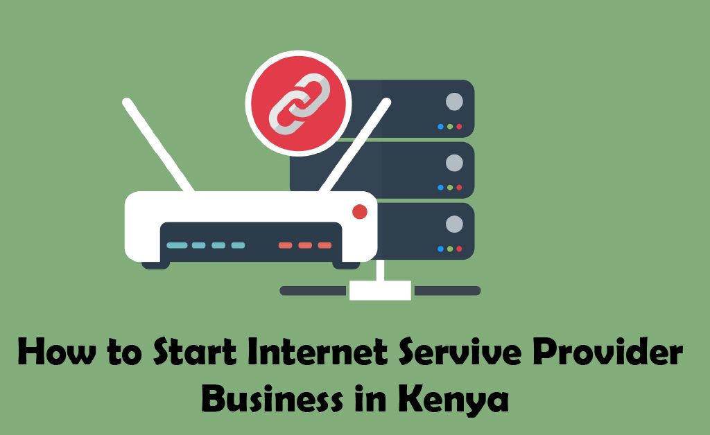 Starting a Profitable Internet Service Provider Business in Kenya